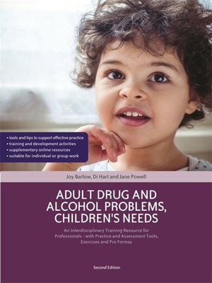 cover image of Adult Drug and Alcohol Problems, Children's Needs
